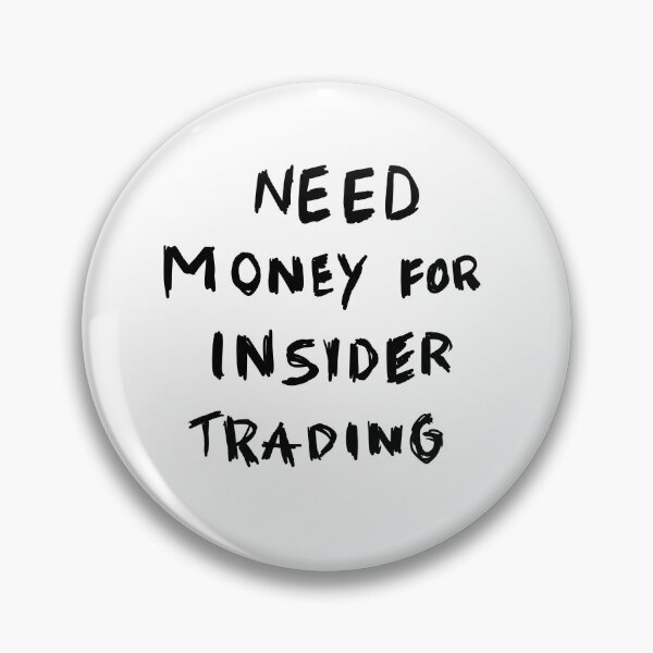 Item preview, Need Money For Insider Trading designed and sold by pipszi.