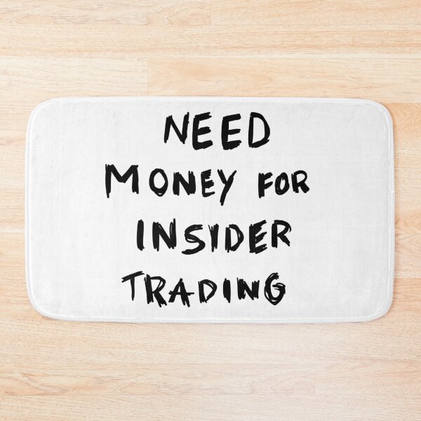 Item preview, Need Money For Insider Trading designed and sold by pipszi.