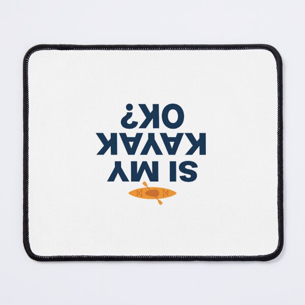 Item preview, Is my kayak ok funny flat vector minimalist designed and sold by chattsuede.