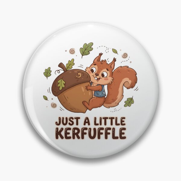 Item preview, Cute Squirrel Little Kerfuffle Cartoon Animal Humor designed and sold by chattsuede.