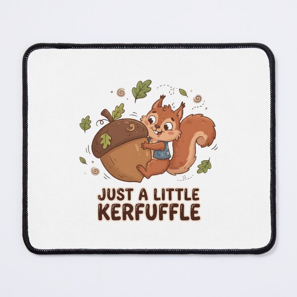 Item preview, Cute Squirrel Little Kerfuffle Cartoon Animal Humor designed and sold by chattsuede.