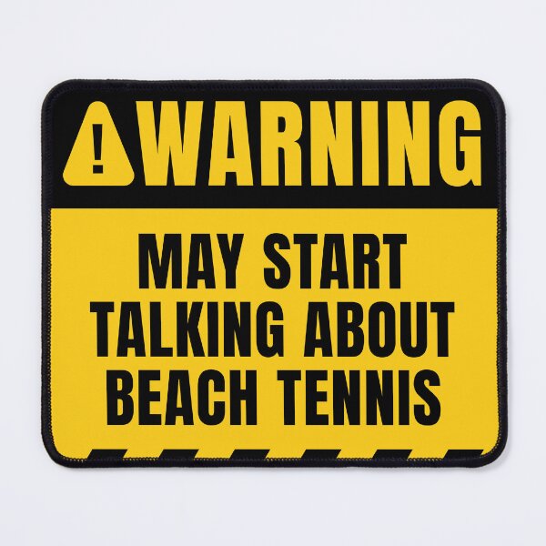 Item preview, Funny Beach Tennis Player Warning Sign designed and sold by MaryAller.
