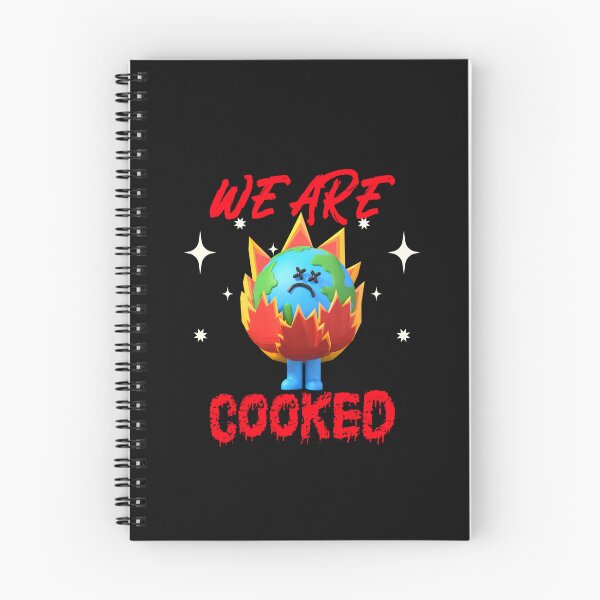 Item preview, WE ARE COOKED designed and sold by Max Odds Designs.