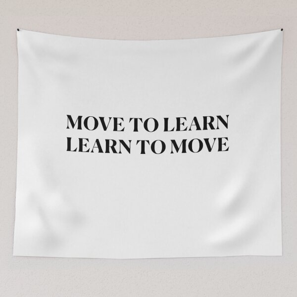 Item preview, Move to learn! - black designed and sold by Feldymerch.