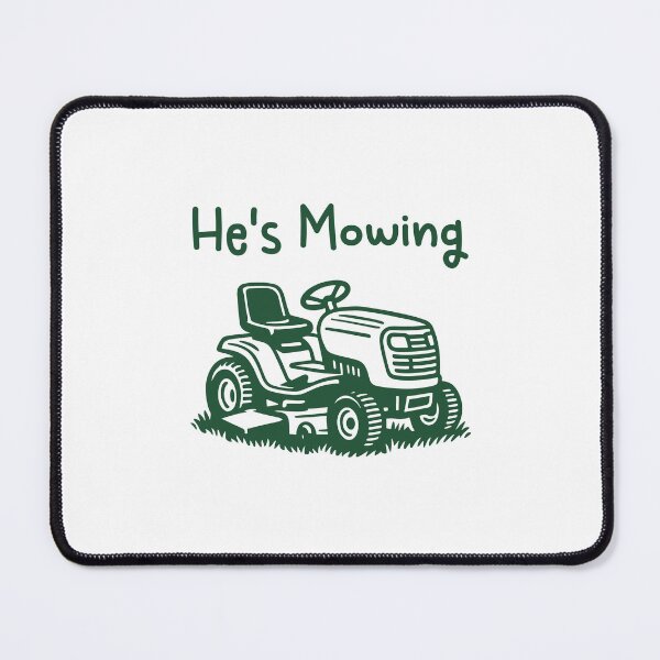 Item preview, He's Mowing Funny Husband Lawn Care Yard Work Mowing Grass Husband Father designed and sold by gunaone-design.