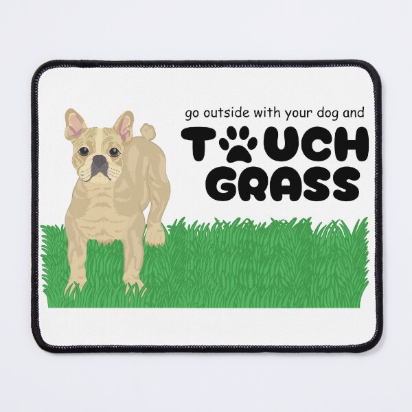 Item preview, Go Outside With Your Dog and Touch Grass - Cream Colored French Bulldog with Brown Eyes designed and sold by DreamyDiversion.