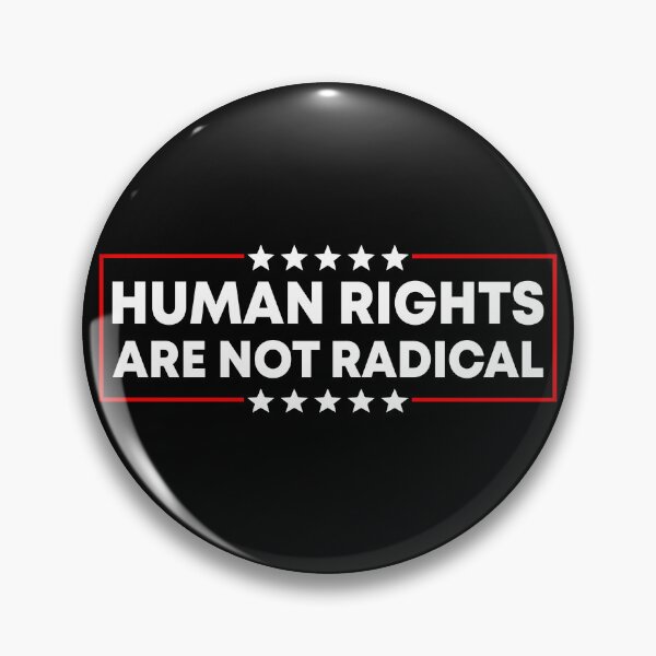 Item preview, Human Rights Are Not Radical - Activism Protest designed and sold by PixVib.