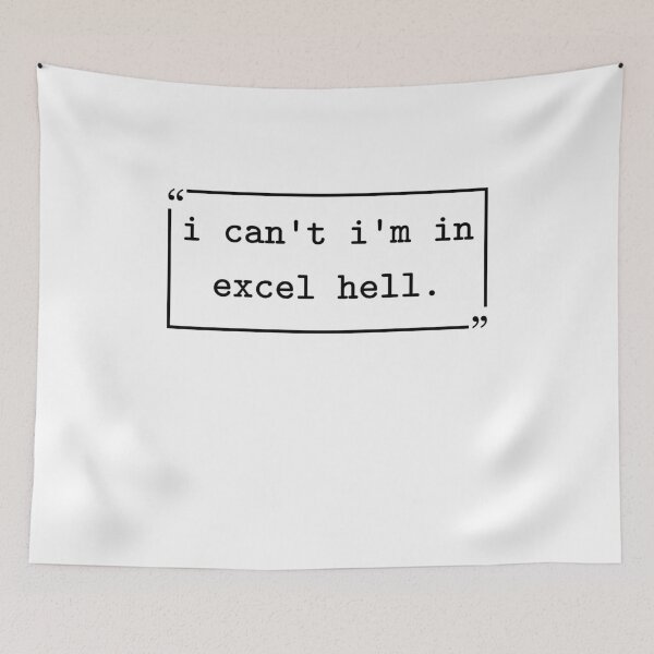 Item preview, I Can't I'm in Excel Hell Funny Accounting Data Analyst designed and sold by gunaone-design.