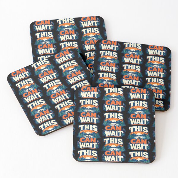 Item preview, This Can Wait Calm Sunset Design designed and sold by TeeTimeTreasure.