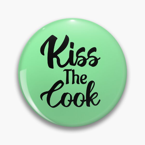 Item preview, Kiss The Cook Funny Novelty. Funny Cooking Quote. Cook Lover designed and sold by DesignHouse07.
