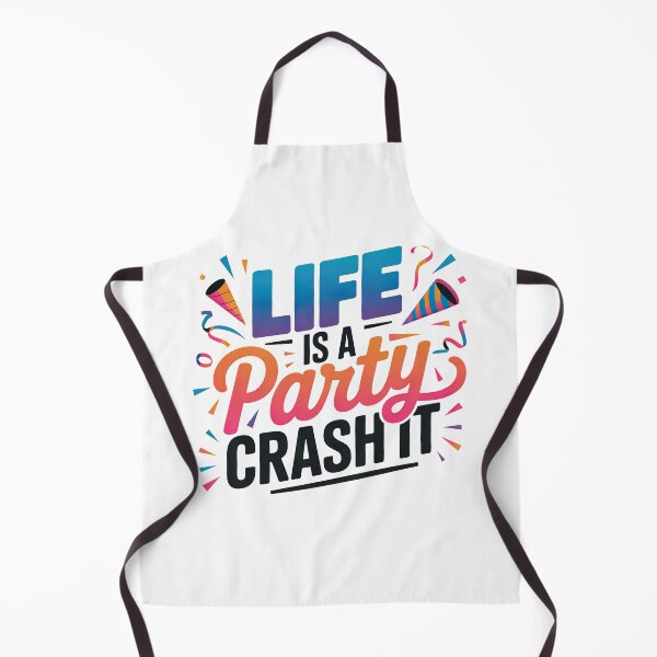 Item preview, Wedding Crashers Quote, Life Is A Party Crash It, Wedding Crashers designed and sold by graphic-genie.