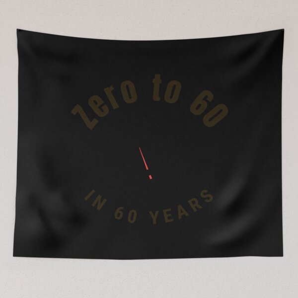 Item preview, Zero To Sixty In Sixty Years designed and sold by awkidmwf29.