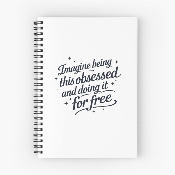 Item preview, Funny Hobby Obsession MEME  designed and sold by zvalente.
