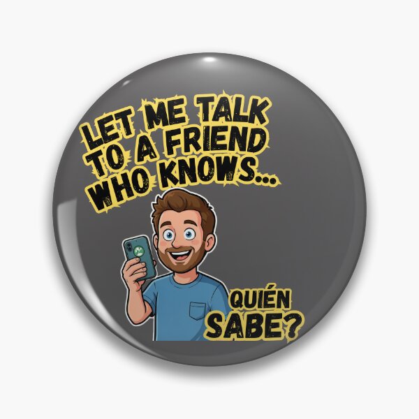 Item preview, “Spanglish Panic Call – ¿Quién Sabes?” designed and sold by Nacho-A-Daddy Creations.