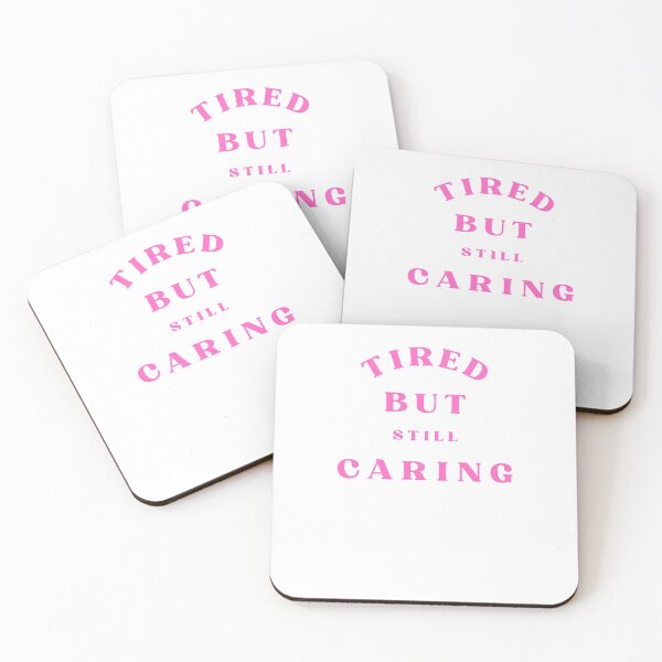 Item preview, Tired But Still Caring Nurse Quote designed and sold by Bongsheila.