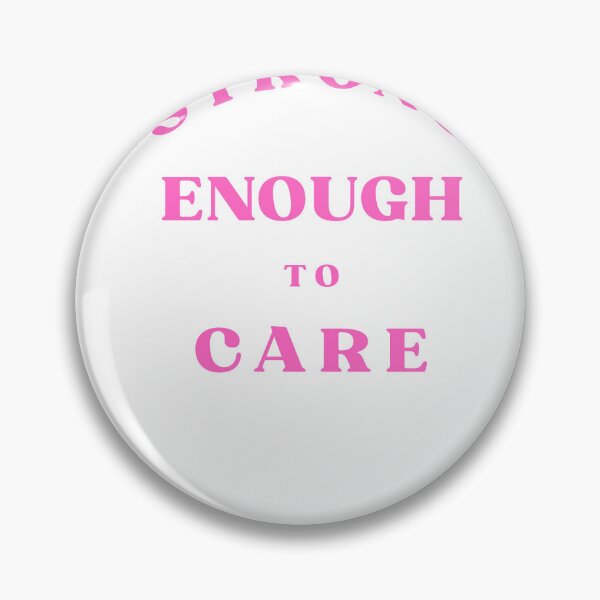 Item preview, Strong Enough to Care Nurse Quote designed and sold by Bongsheila.