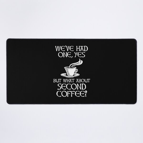 Item preview, I Need A Second Coffee designed and sold by awkidmwf29.