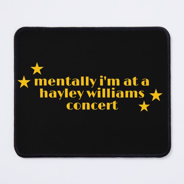 Item preview, mentally i’m at a hayley williams concert designed and sold by hellbillyhorror.