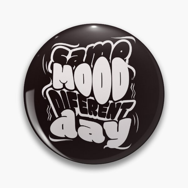 Item preview, Same Mood Different Day – Relatable Minimal Typography Design designed and sold by Irysek.