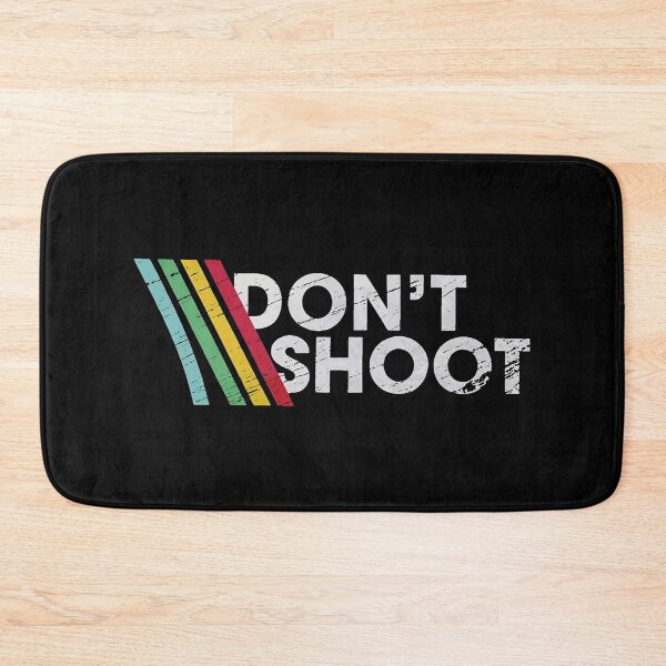 Item preview, DON'T SHOOT designed and sold by marthacorrie.