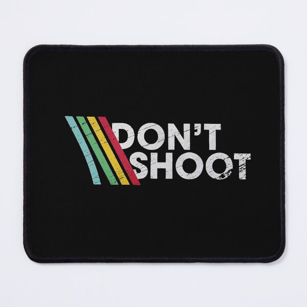 Item preview, DON'T SHOOT designed and sold by kurangan8.