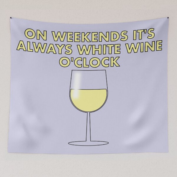 Item preview, At Weekends it's always White Wine O'clock designed and sold by VacationTees.