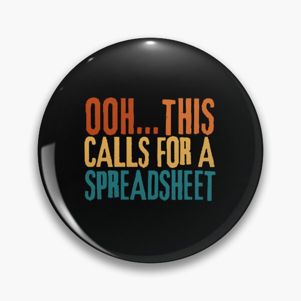 Item preview, Ooh This Calls For Spreadsheet designed and sold by zgsfdamqjfn95.
