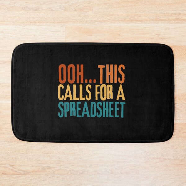 Item preview, Ooh This Calls For Spreadsheet designed and sold by zgsfdamqjfn95.