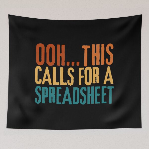 Item preview, Ooh This Calls For Spreadsheet designed and sold by zgsfdamqjfn95.