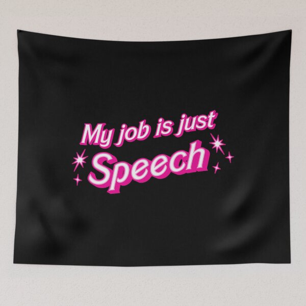 Item preview, My Job Is Just Speech designed and sold by zgsfdamqjfn95.