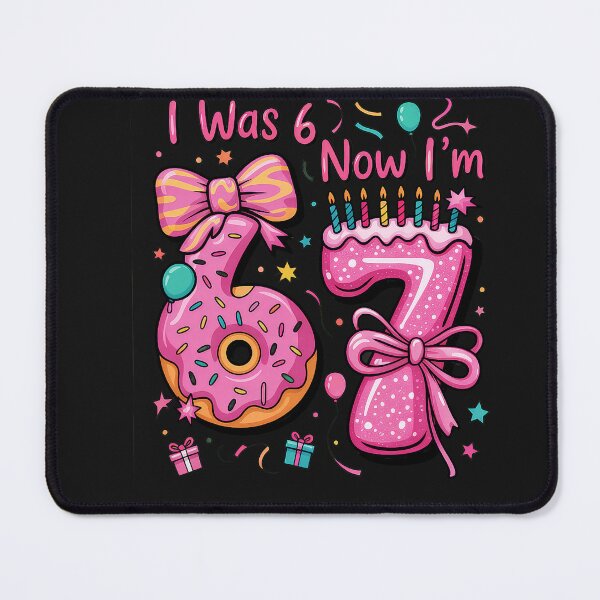 Item preview, 7th Birthday Girl I was 6 Now I'm 7 Year Old Girl Birthday designed and sold by FrankIsabel.