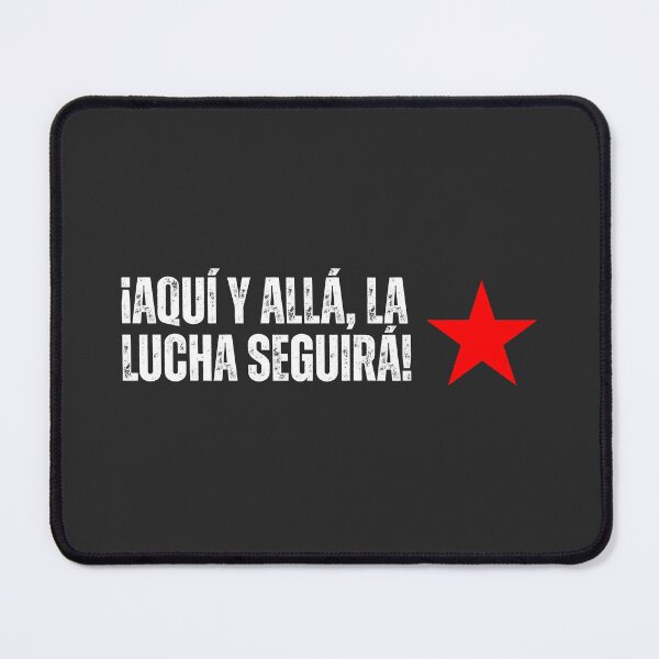 Item preview, ¡Aquí y allá, la lucha seguirá! designed and sold by Lone Frog.