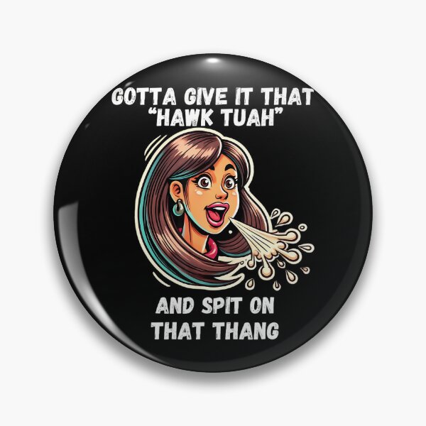 Item preview, Hawk Tuah And Spit On That Thang Funny Viral Meme Design T-Shirt  designed and sold by VillociShop.