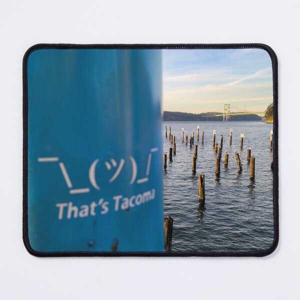 Item preview, That's Tacoma for you designed and sold by girl-on-saturn.