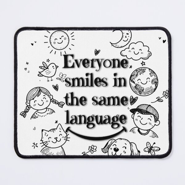 Item preview, Everyone Smiles in the Same language designed and sold by LazyScreations.