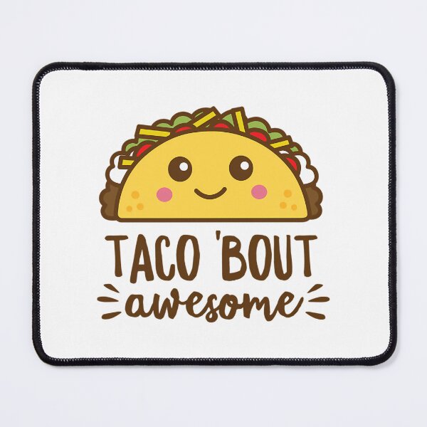 Item preview, Taco Bout Awesome Kawaii designed and sold by atvbmshvd86.