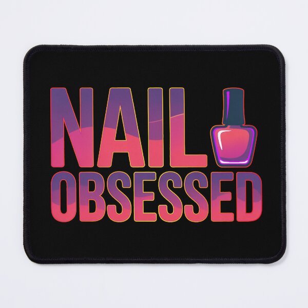 Item preview, Nail Obsessed Cute Nail Art Lover Beauty Quote Aesthetic Design designed and sold by Nzgiftsandmore.