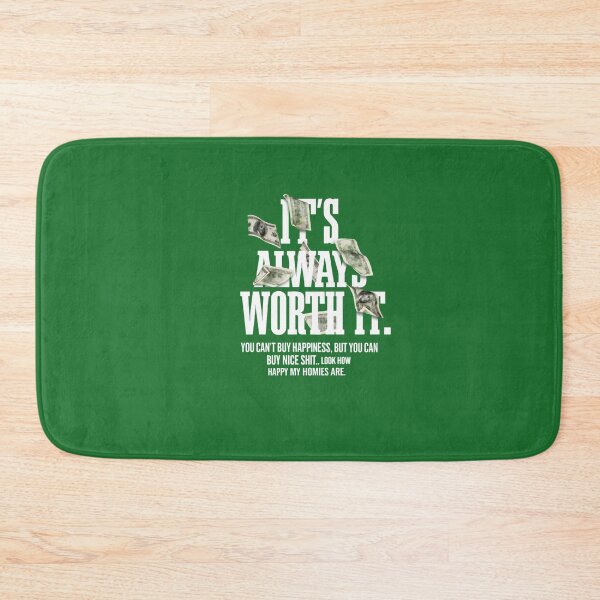 Item preview, It's Always Worth It - Funny Money & Happiness designed and sold by Raised Different.