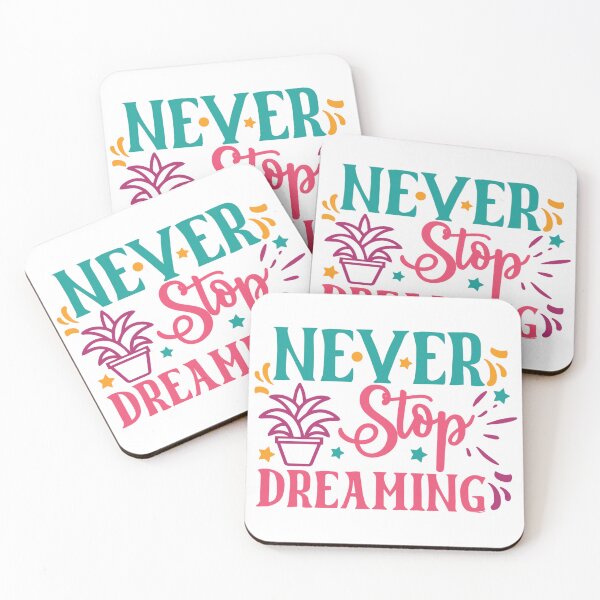 Item preview, NEVER Stop DREAMING designed and sold by KrisGraphic45.