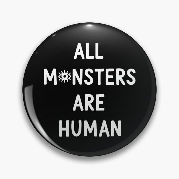 Item preview, All Monsters Are Human designed and sold by Nicat Noirceur.