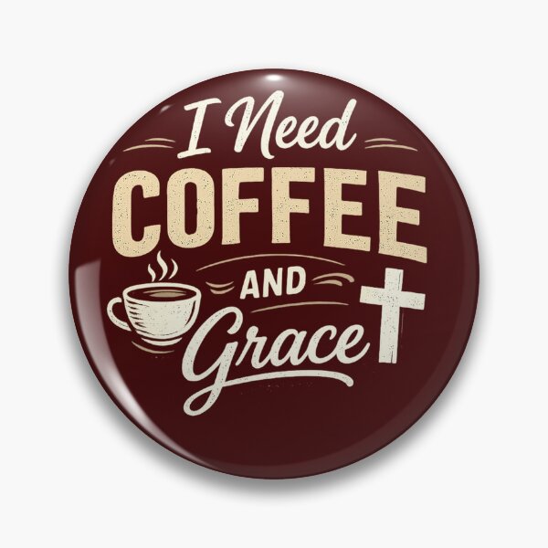 Item preview, I Need Coffee and Grace designed and sold by STUDIO2026.