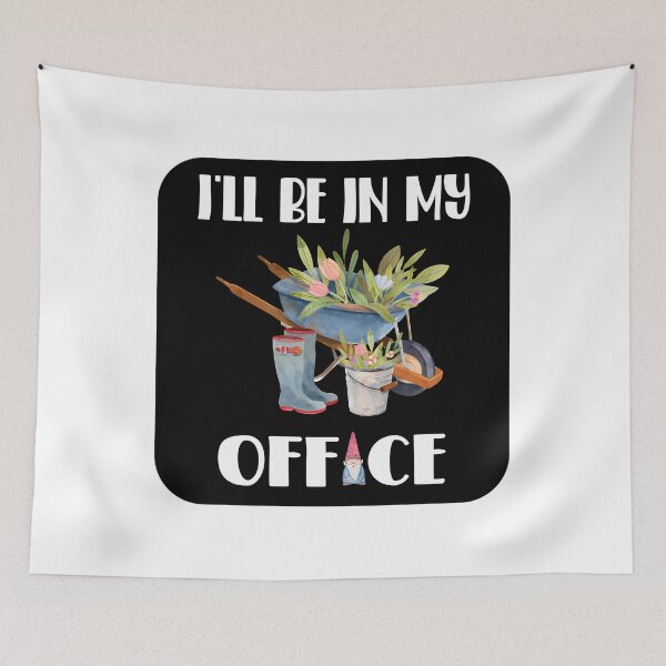 Item preview, I’ll Be In My Office Gardening designed and sold by atvbmshvd86.