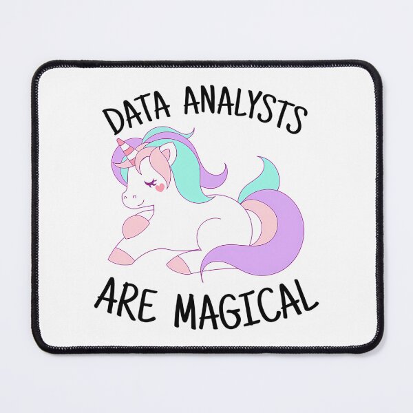 Item preview, Data Analysts Are Magical Unicorns designed and sold by atvbmshvd86.