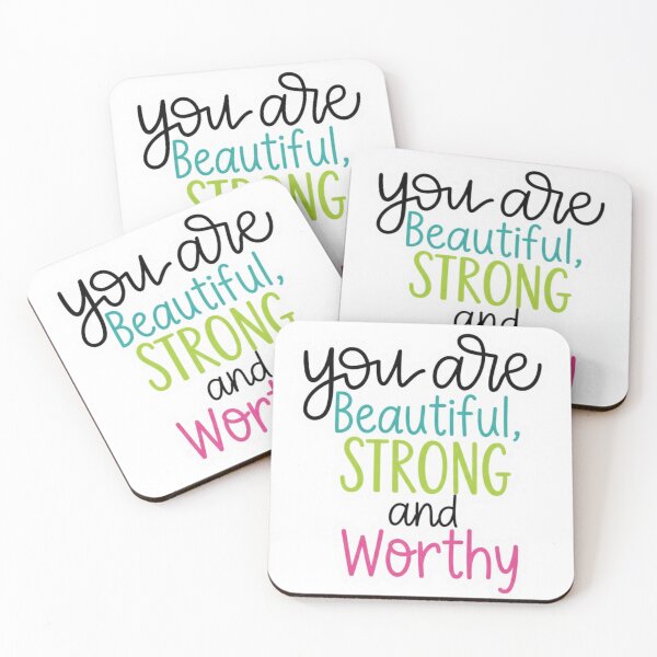 Item preview, You Are Beautiful, Strong, And Worthy designed and sold by Melissa Conner.