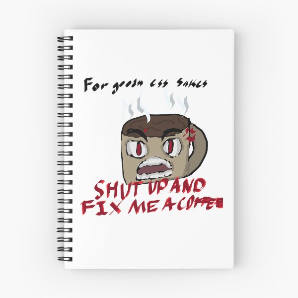 Item preview, Shut Up And Fix Me A Coffee  designed and sold by Becca's Arts and Merchandise.