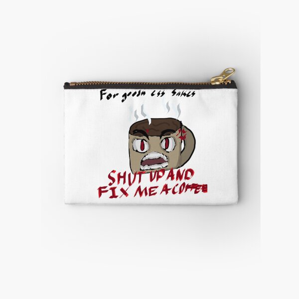 Item preview, Shut Up And Fix Me A Coffee  designed and sold by Becca's Arts and Merchandise.