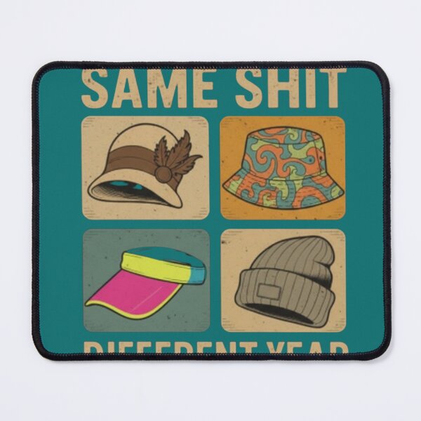 Item preview, Same Shit Different Year | Retro Sarcastic Hat Typography Graphic designed and sold by PACS0011.