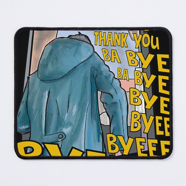Item preview, Bye Bye Driver Thanks Driver Meme designed and sold by QaisarAfridi.
