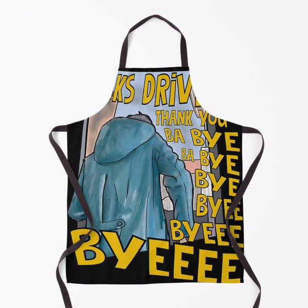 Item preview, Bye Bye Driver Thanks Driver Meme designed and sold by QaisarAfridi.