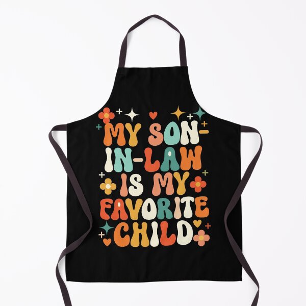 Item preview, My Son In Law Is My Favorite Child Family Humor Design designed and sold by vikingstshirts.
